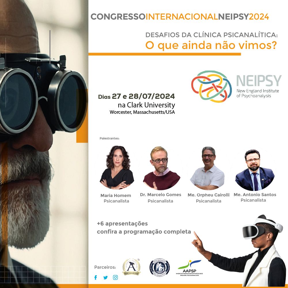 Congresso Internacional de Psicanálise - 2024: Desafios da Clínica Psicanalítica: O que ainda não vimos?